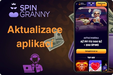 Automatické aktualizace a podpora aplikace Spin Granny Casino Android s živým chatem